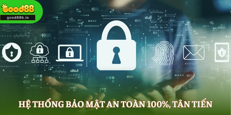 good88 Hệ thống bảo mật an toàn 100%, tân tiến